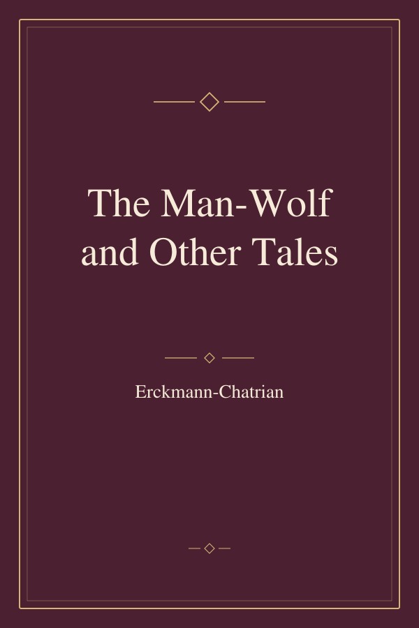 The Man-Wolf and Other Tales book cover