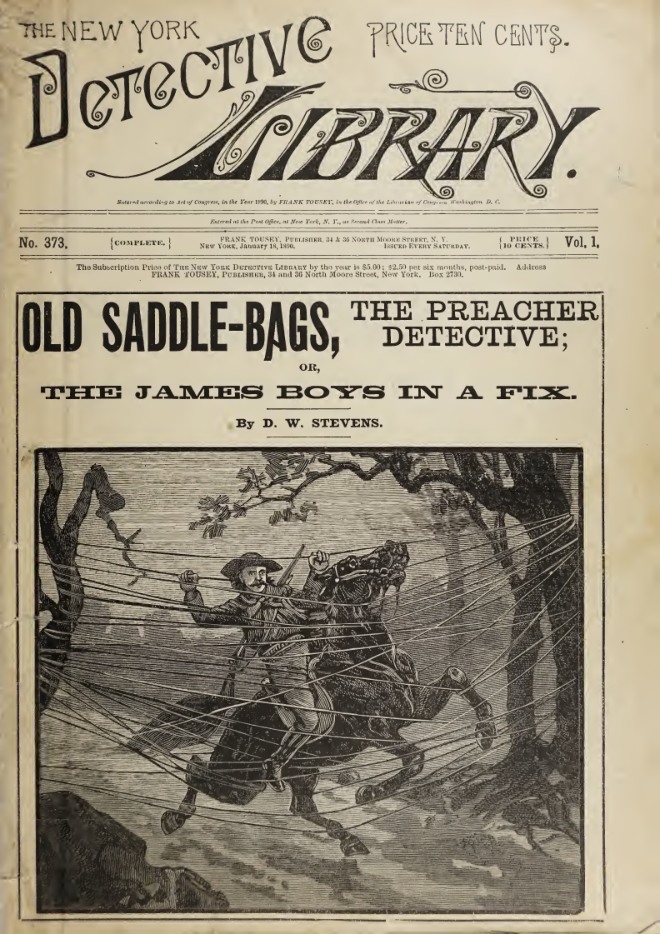 Old Saddle-Bags, the Preacher Detective; or, The James Boys in a Fix book cover