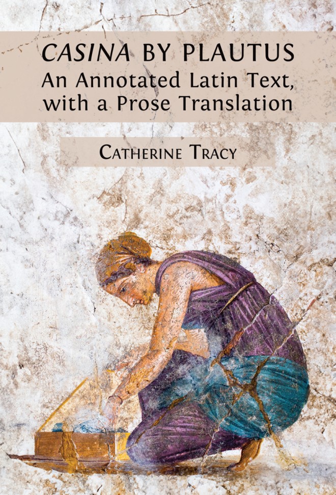 'Casina' by Plautus: An Annotated Latin Text, with a Prose Translation book cover