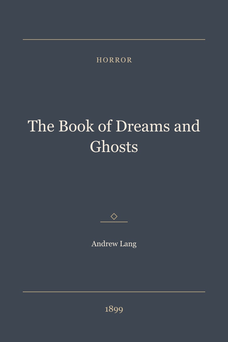 The Book of Dreams and Ghosts book cover