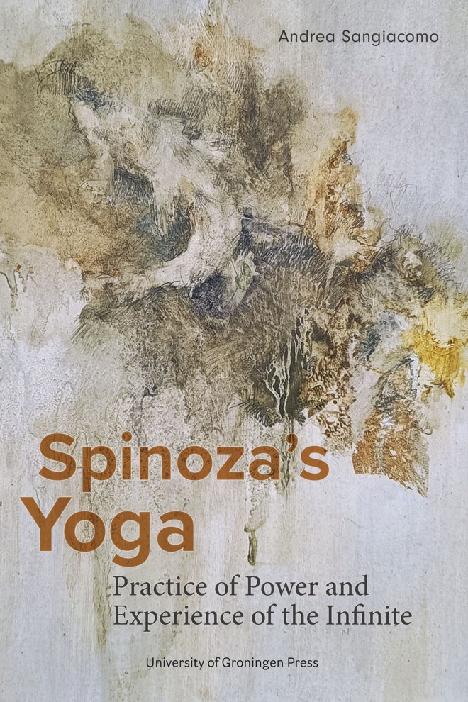 Spinoza’s Yoga: Practice of Power and Experience of the Infinite book cover