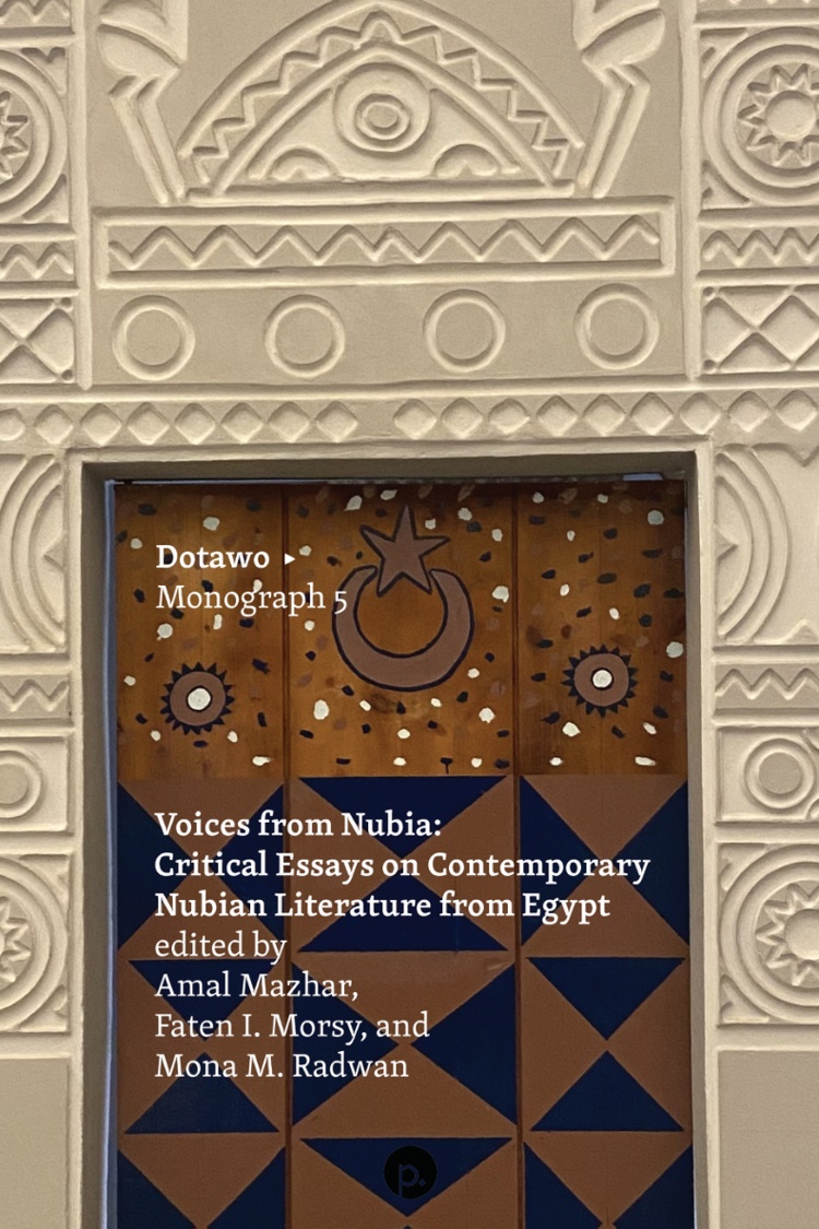 Voices from Nubia: Critical Essays on Contemporary Nubian Literature from Egypt book cover