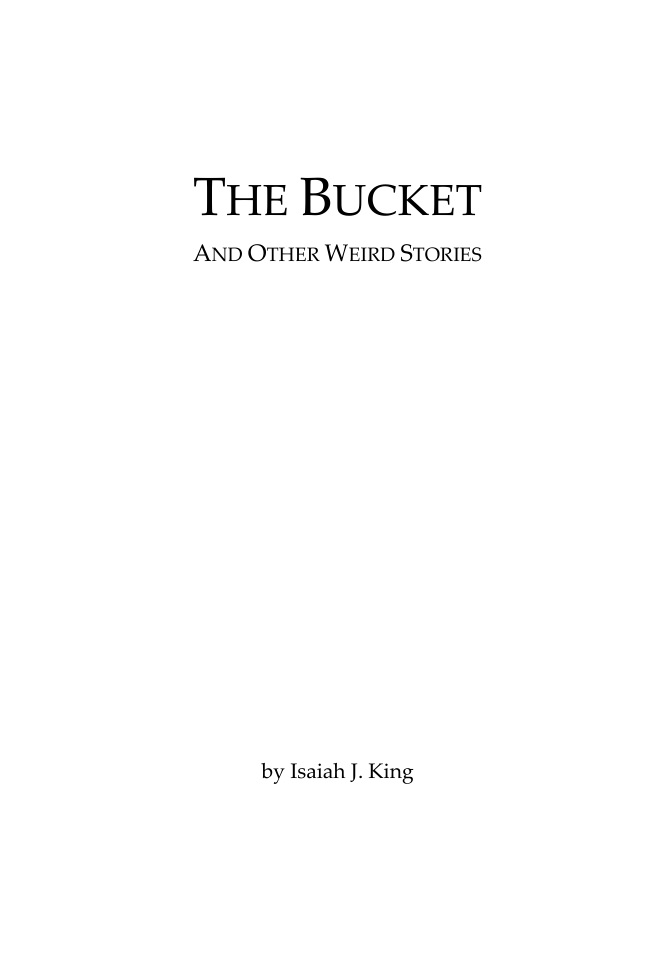 The Bucket and Other Weird Stories book cover