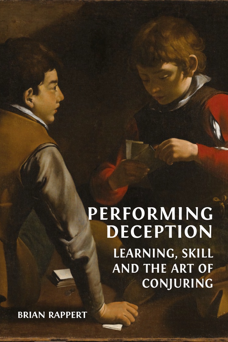 Performing Deception: Learning, Skill and the Art of Conjuring book cover