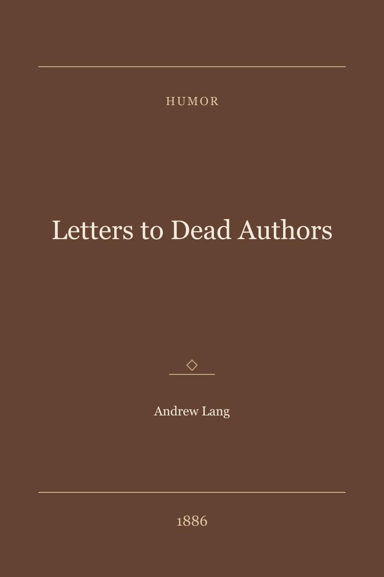 Letters to Dead Authors book cover