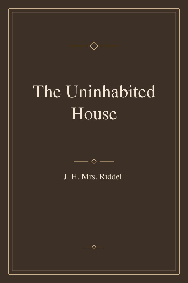 The Uninhabited House book cover