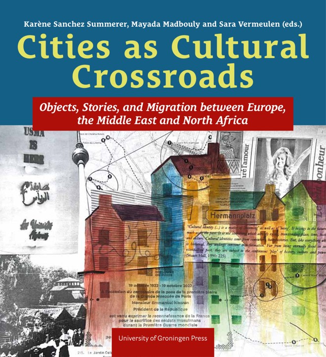 Cities as Cultural Crossroads: Objects, Stories, and Migration between Europe, the Middle East and North Africa book cover