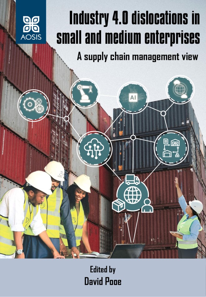 Industry 4.0 dislocations in small and medium enterprises: A supply chain management view book cover