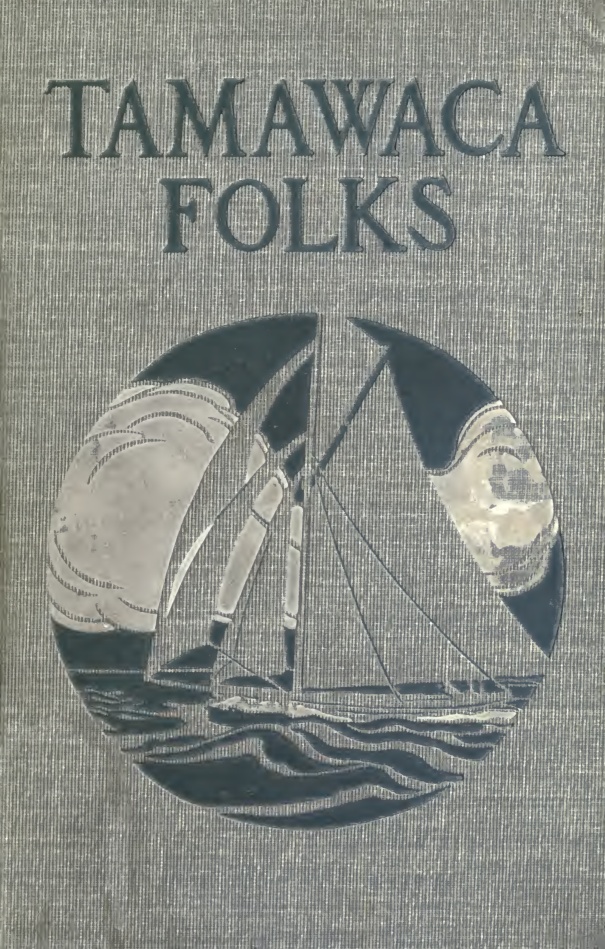 Tamawaca Folks: A Summer Comedy book cover