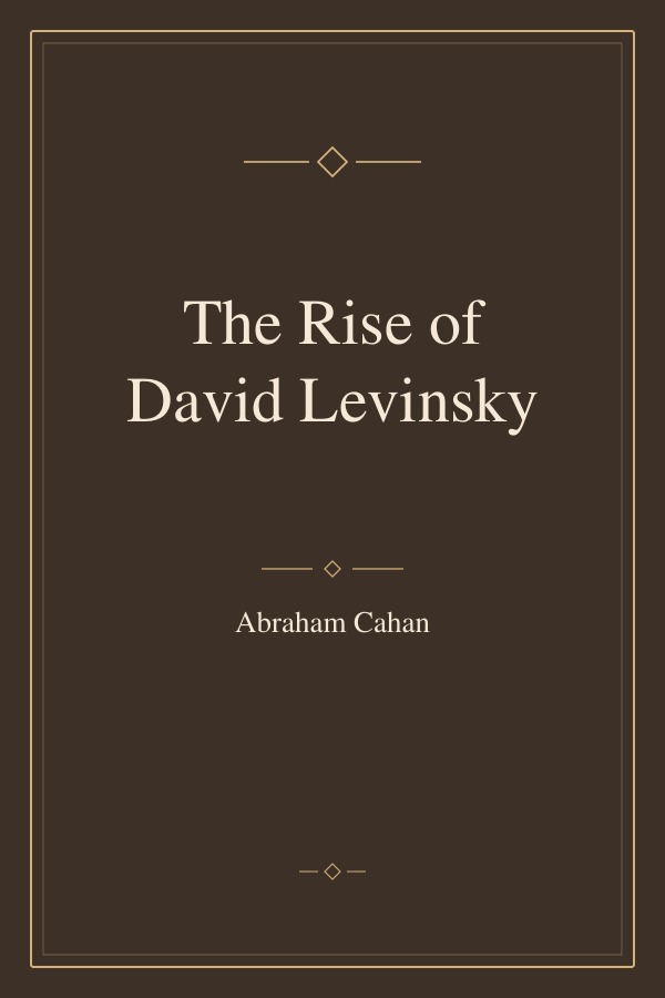 The Rise of David Levinsky book cover