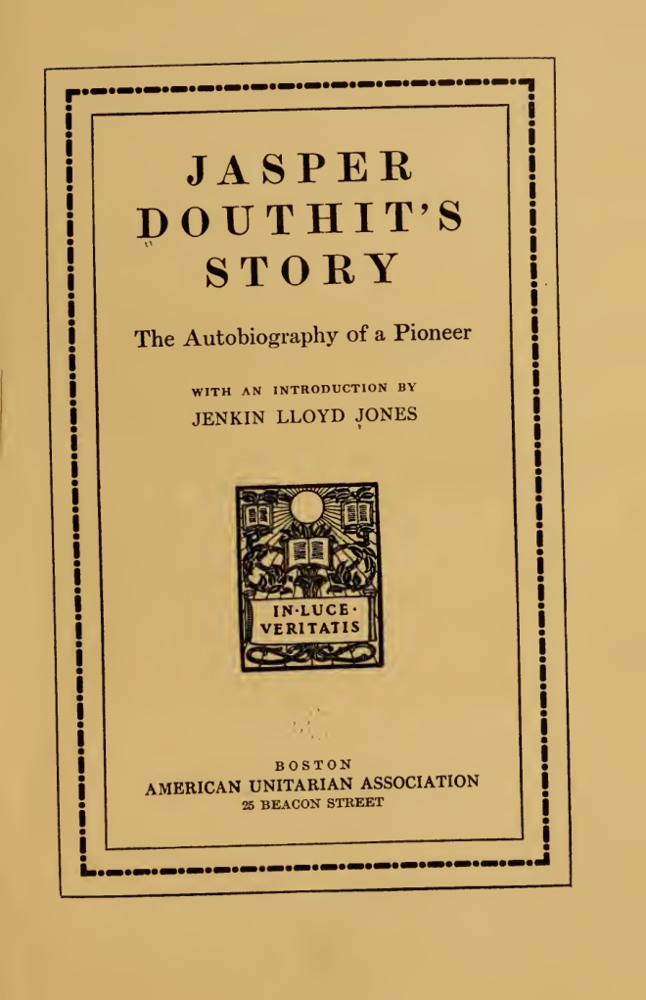Jasper Douthit's Story: The Autobiography of a Pioneer book cover