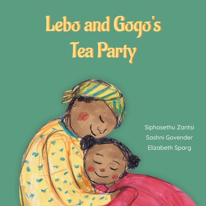 Lebo and Gogo’s Tea Party book cover