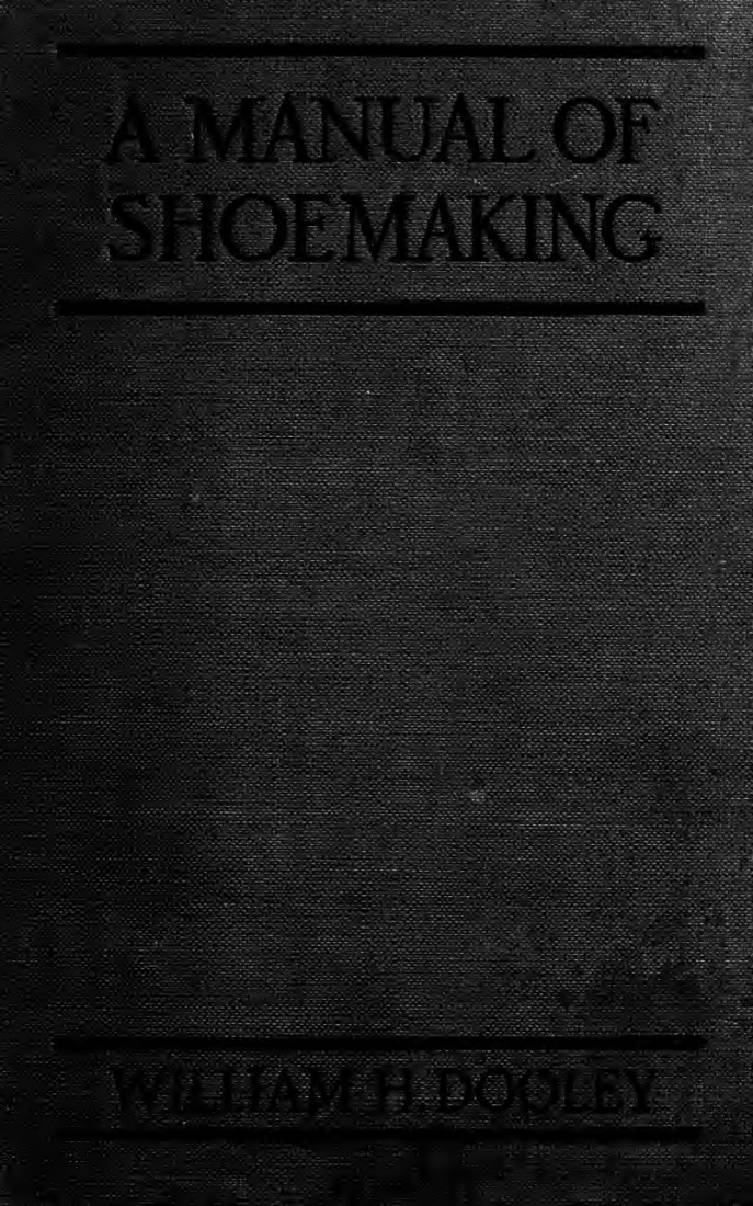 A Manual of Shoemaking and Leather and Rubber Products book cover