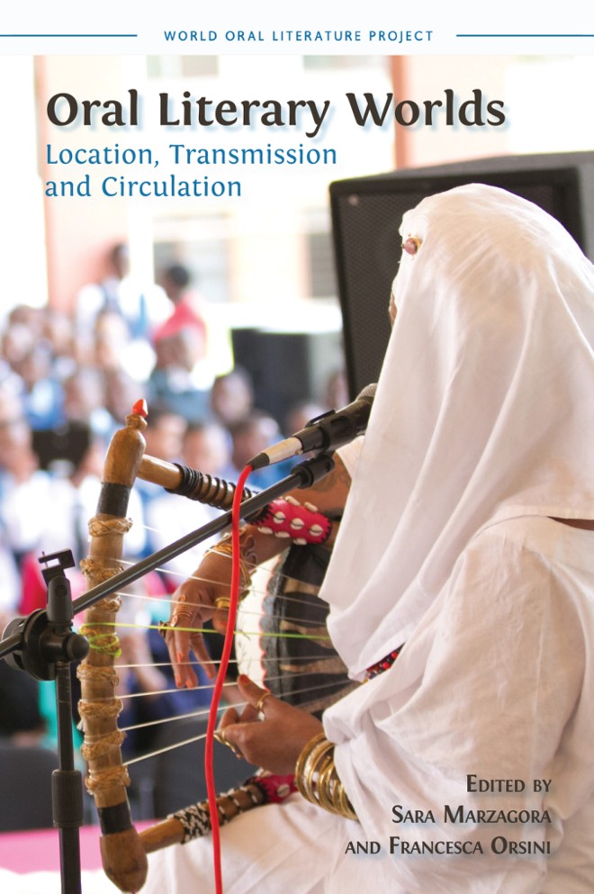 Oral Literary Worlds: Location, Transmission and Circulation book cover