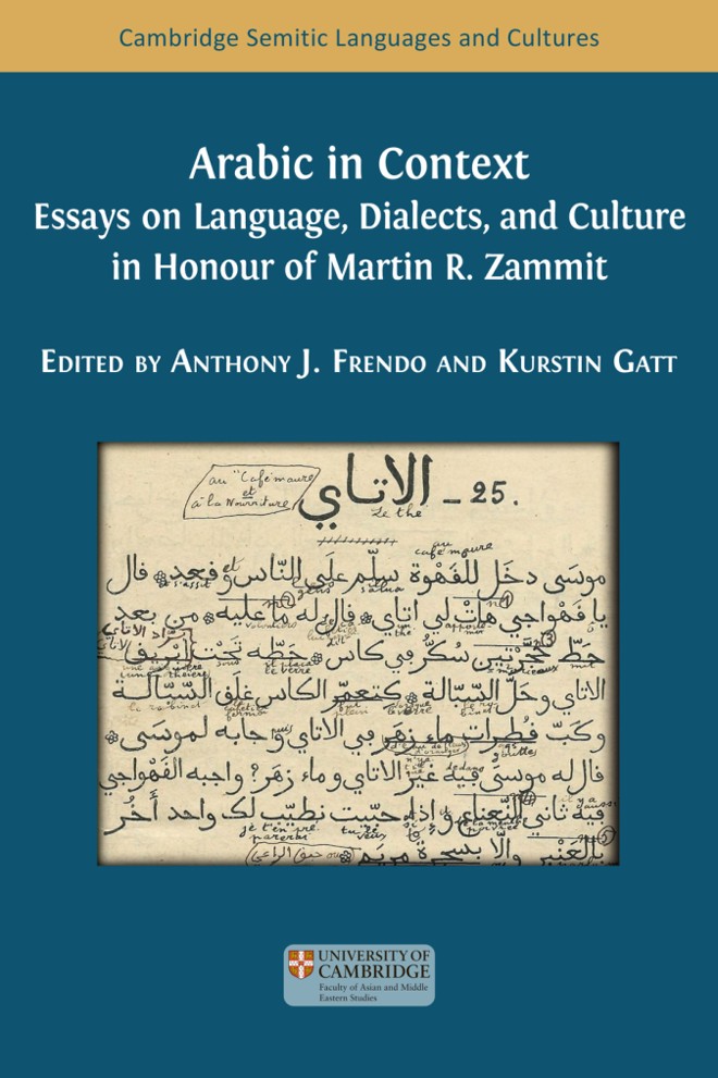Arabic in Context: Essays on Language, Dialects, and Culture in Honour of Martin R. Zammit book cover