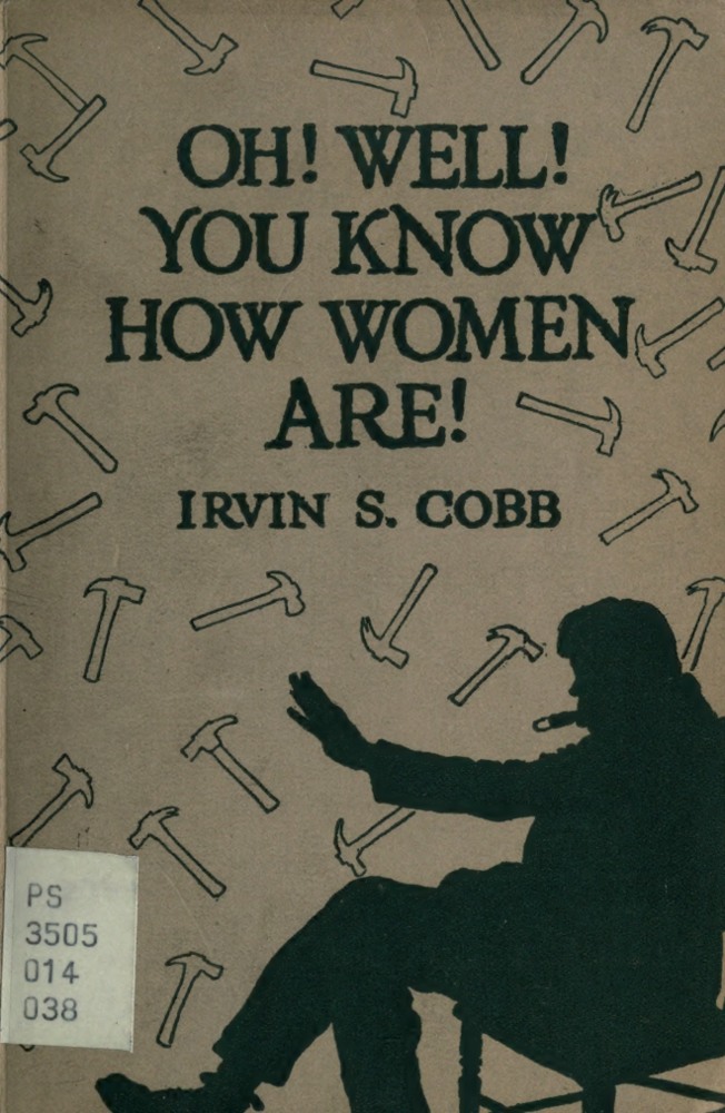 Oh, Well, You Know How Women Are! / Isn’t That Just Like a Man! book cover
