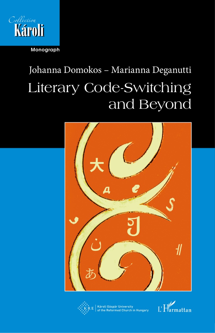Literary Code-Switching and Beyond. With an essay by Sabira Ståhlberg and an interview with Mohcine Ait Ramdan book cover