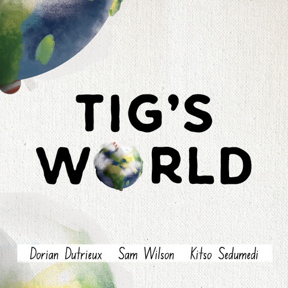 Tig’s World book cover
