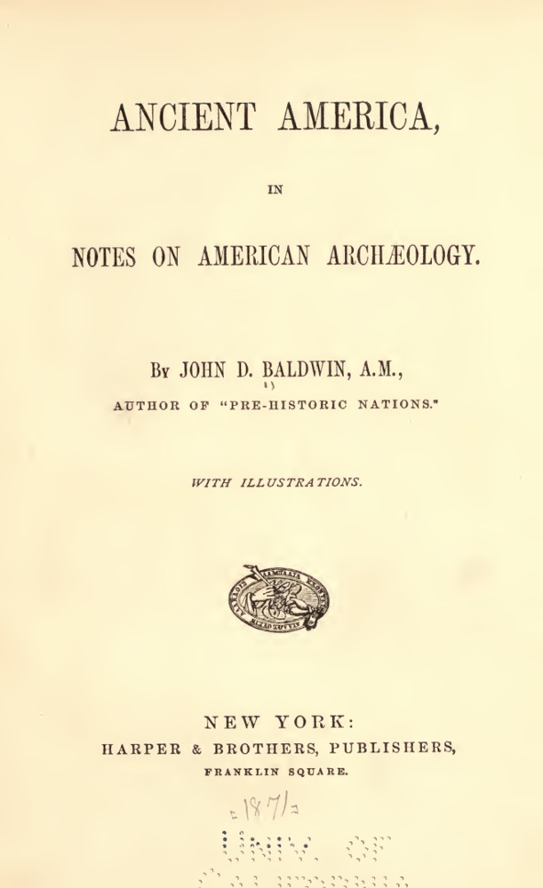 Ancient America, in Notes on American Archaeology book cover
