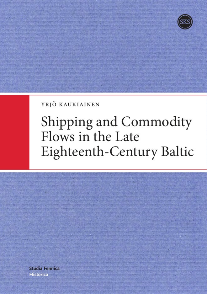 Shipping and Commodity Flows in the Late Eighteenth-Century Baltic book cover