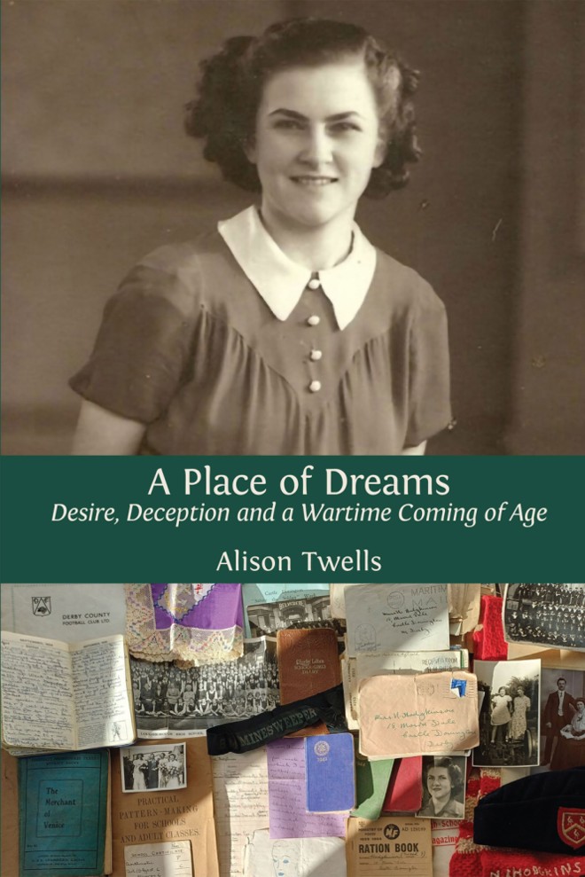 A Place of Dreams: Desire, Deception and a Wartime Coming of Age book cover