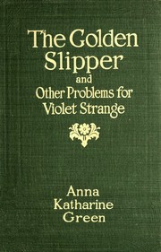The Golden Slipper, and Other Problems for Violet Strange book cover
