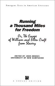 Running a Thousand Miles for Freedom Or, The Escape of William and Ellen Craft from Slavery book cover