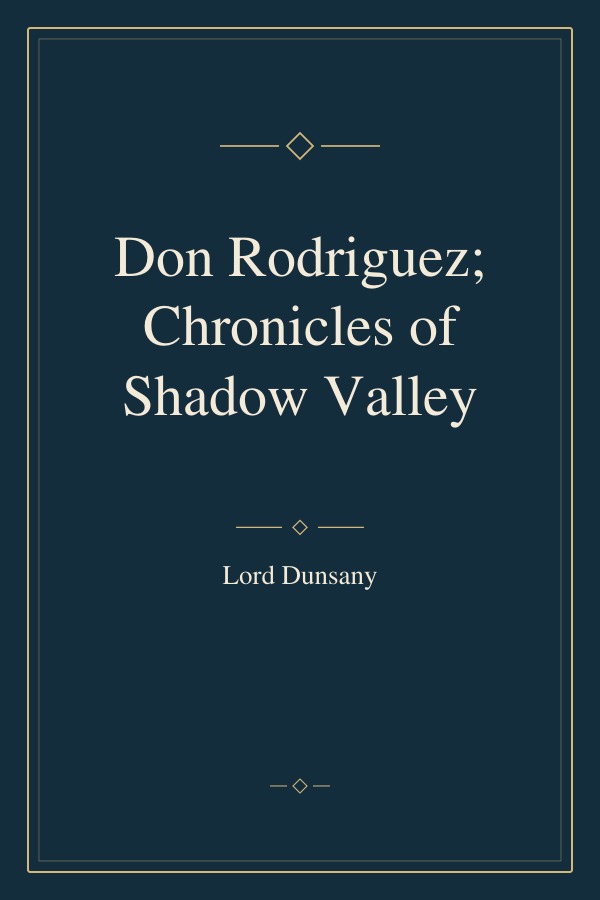 Don Rodriguez; Chronicles of Shadow Valley book cover