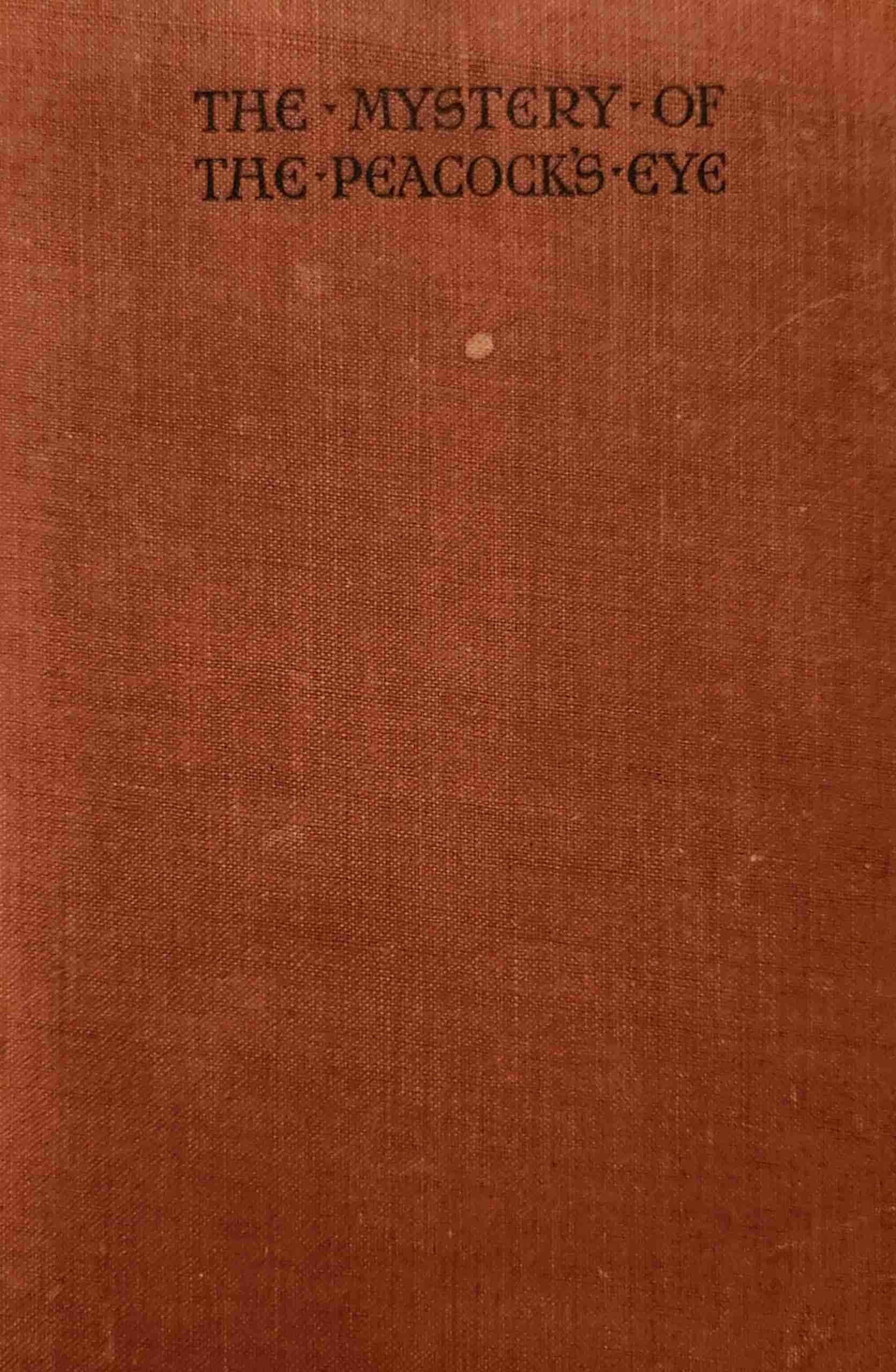 The mystery of the Peacock's Eye book cover