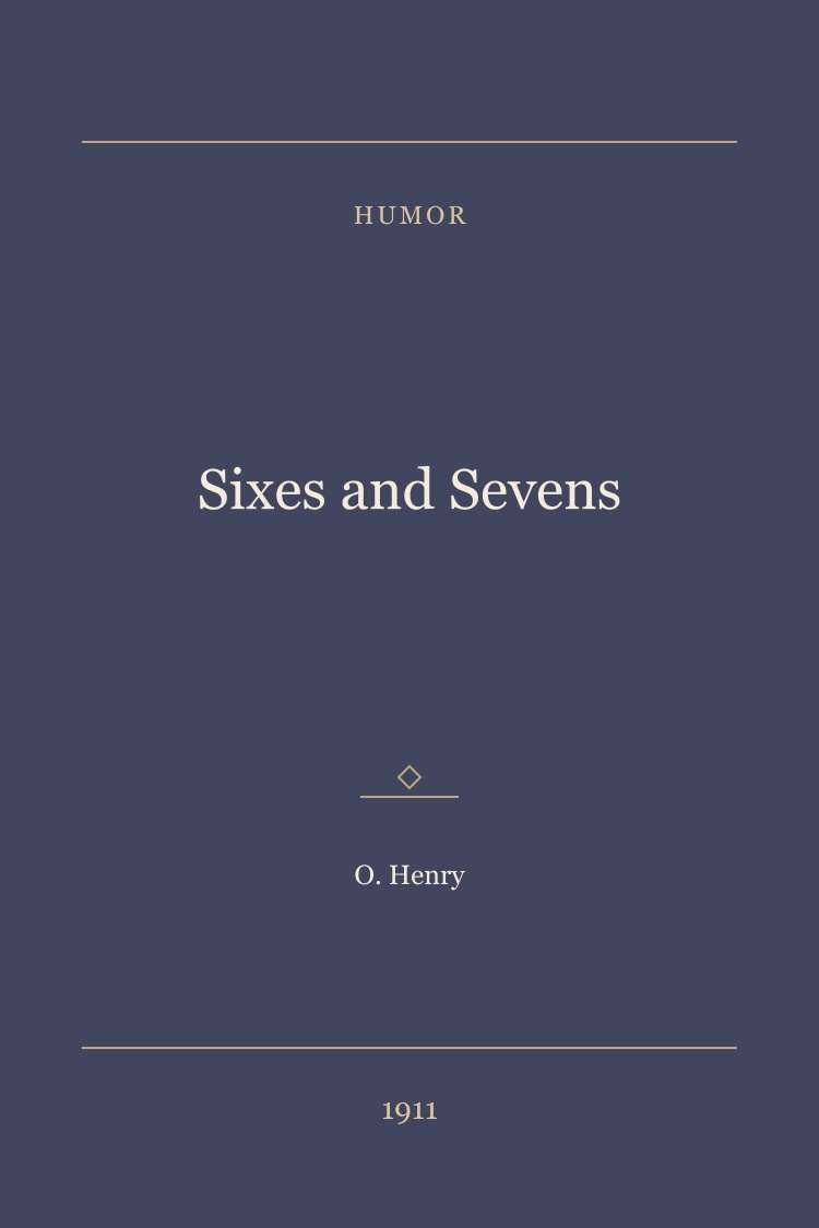 Sixes and Sevens book cover