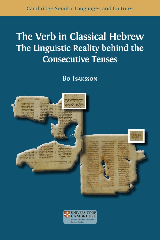 The Verb in Classical Hebrew: The Linguistic Reality behind the Consecutive Tenses book cover