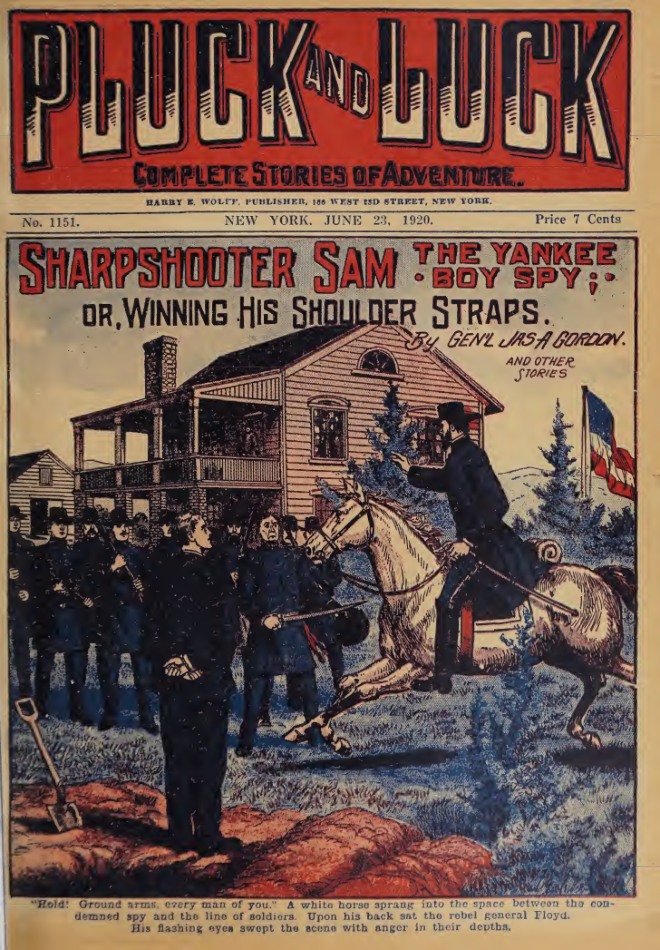 Sharpshooter Sam, the Yankee boy spy, or, Winning his shoulder straps book cover