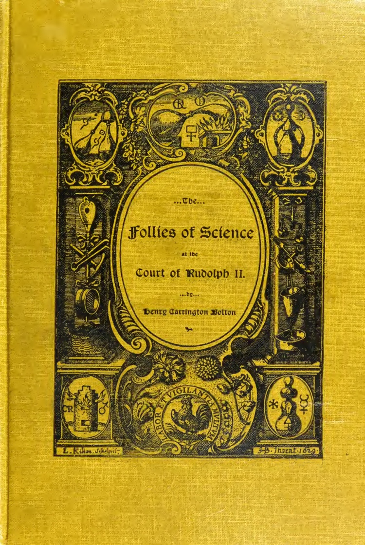 The Follies of Science at the Court of Rudolph II book cover