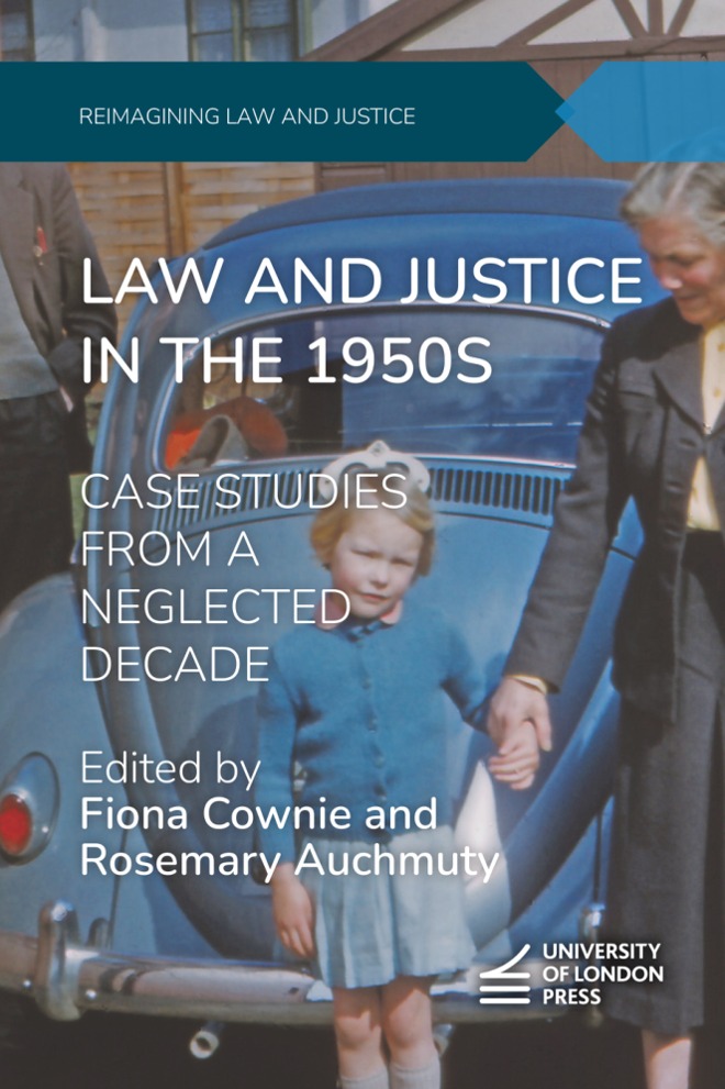 Law and Justice in the 1950s: Case Studies From a Neglected Decade book cover