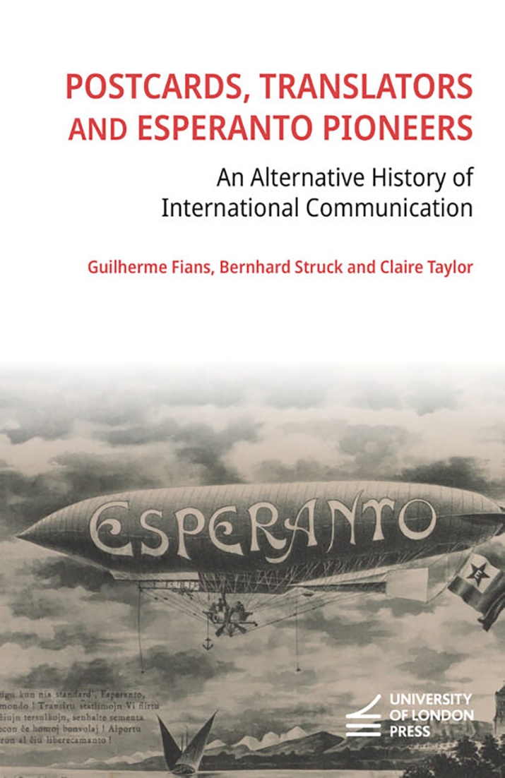 Postcards, Translators and Esperanto Pioneers: An Alternative History of International Communication book cover