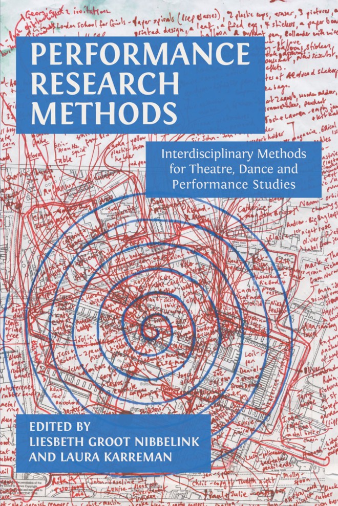 Performance Research Methods: Interdisciplinary Methods for Theatre, Dance and Performance Studies book cover