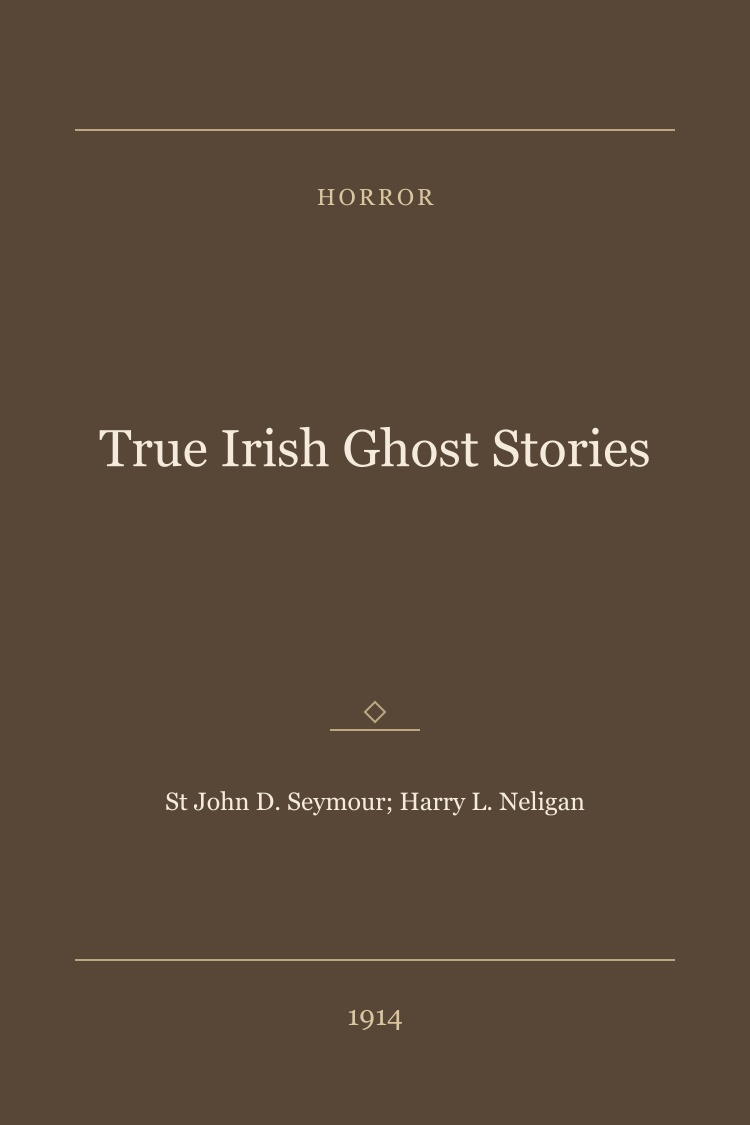 True Irish Ghost Stories book cover