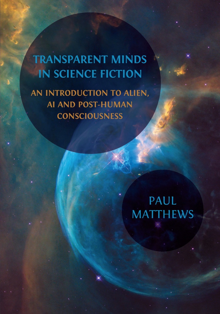 Transparent Minds in Science Fiction: An Introduction to Alien, AI and Post-Human Consciousness book cover
