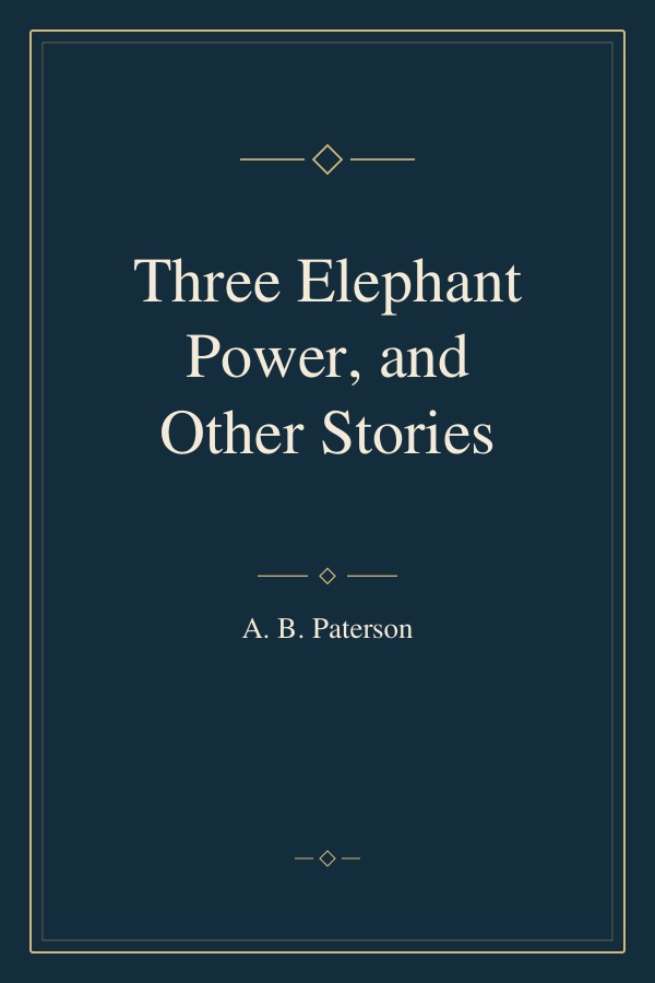 Three Elephant Power, and Other Stories book cover