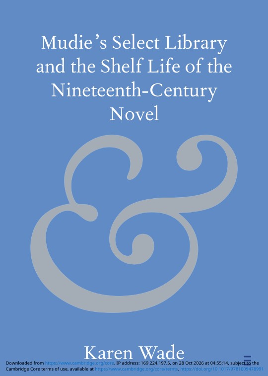 Mudie's Select Library and the Shelf Life of the Nineteenth–Century Novel book cover
