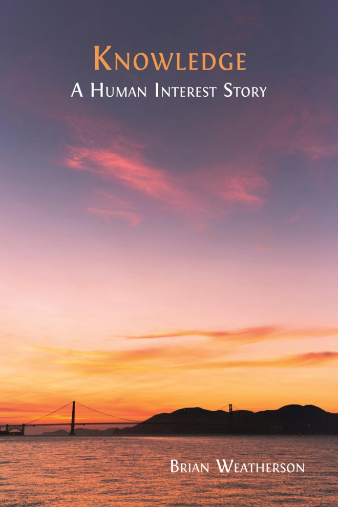 Knowledge: A Human Interest Story book cover