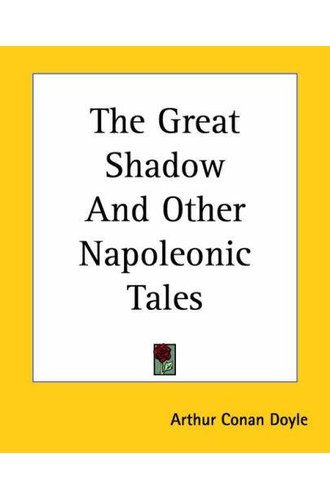 The Great Shadow and Other Napoleonic Tales book cover