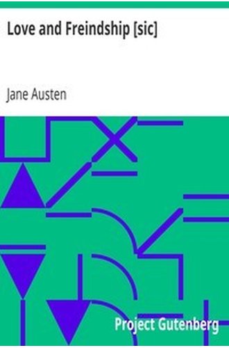 Love and Freindship [sic] book cover