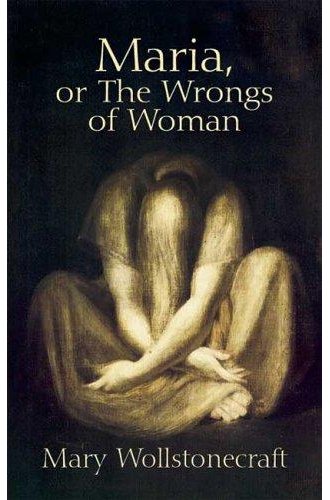 Maria; Or, The Wrongs of Woman book cover