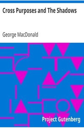 Cross Purposes and The Shadows book cover