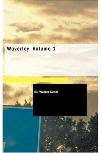 Waverley; or, 'Tis sixty years since book cover