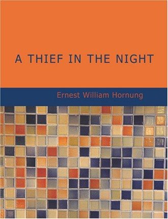 A Thief in the Night: A Book of Raffles' Adventures book cover