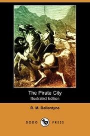 The Pirate City: An Algerine Tale book cover