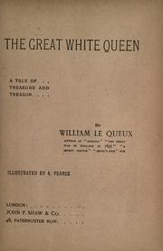 The Great White Queen: A Tale of Treasure and Treason book cover