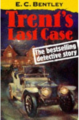 Trent's Last Case book cover